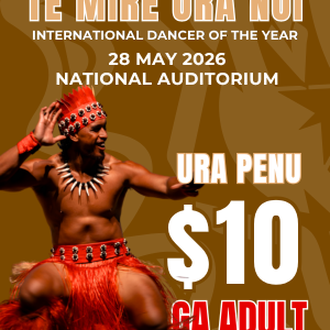 Te Mire Ura Nui | 28 MAY 2026 | Ura Penu - ADULT GA